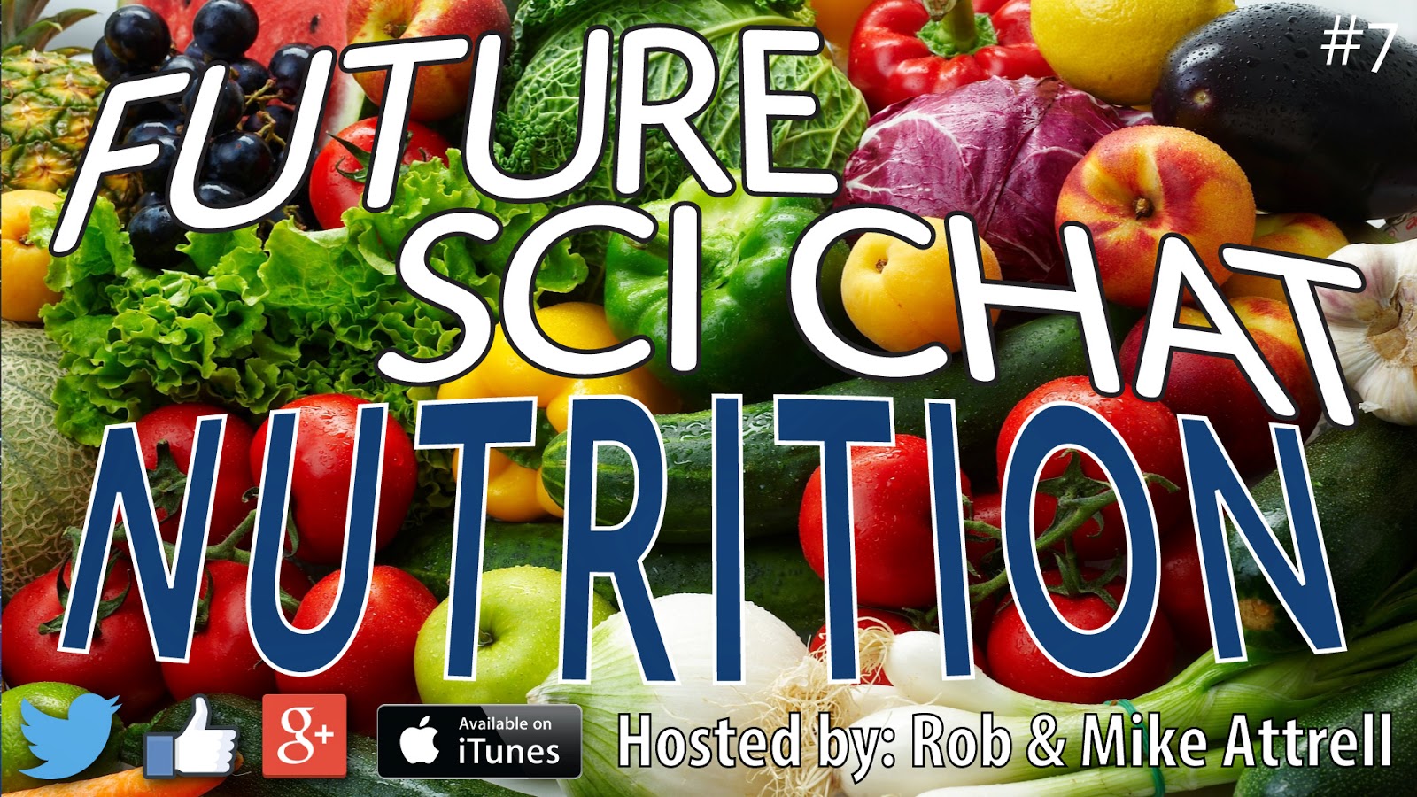 Future Sci Chat #8: Nutrition