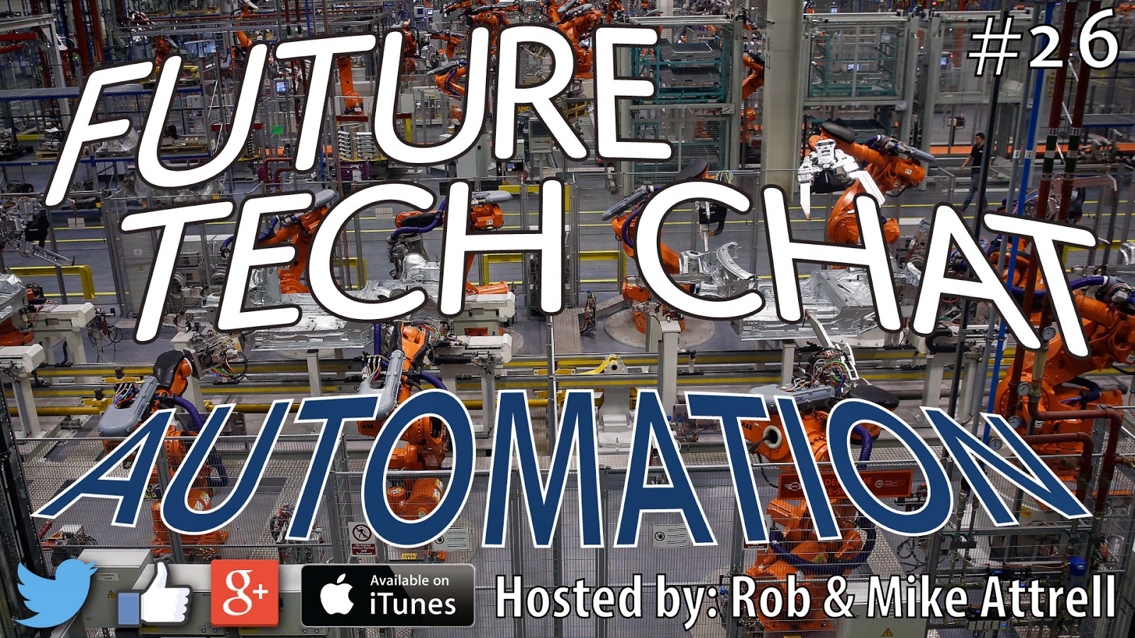 Future Tech Chat #26: Automation