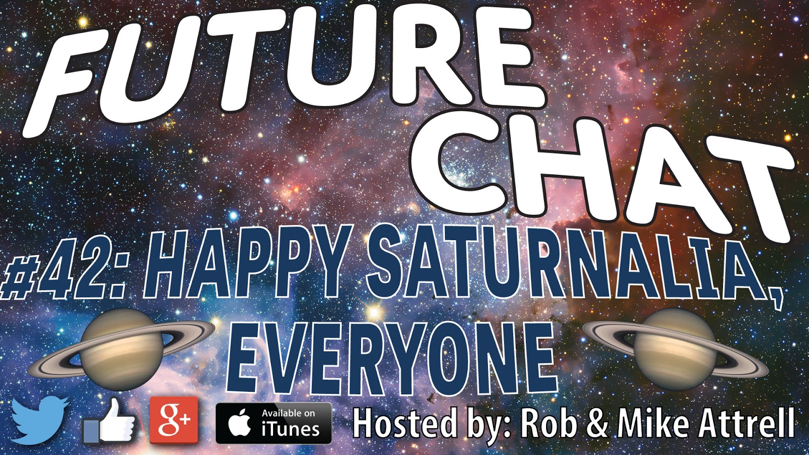 Future Chat #42 – Happy Saturnalia, Everyone!