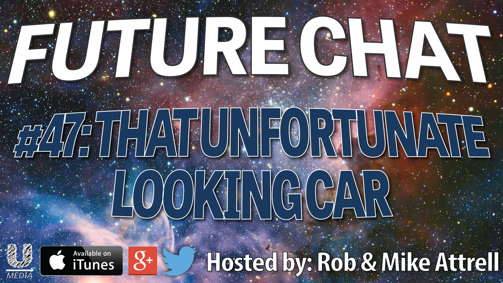 Future Chat #47 – That Unfortunate Looking Car
